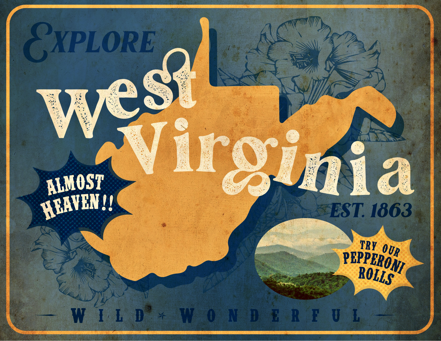 blue and gold vintage tin sign design featuring the state of west virginia, textured type, and the state flower in the background